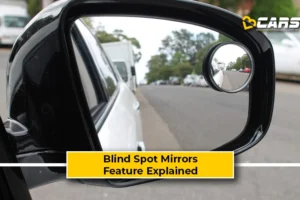 Blind Spot Mirrors – Feature Explained