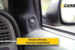 Power Mirrors – Feature Explained